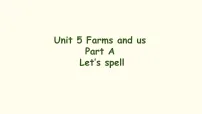 人教版PEP（2024）四年级下册（2024）Unit 5 Farms and usPart A授课ppt课件