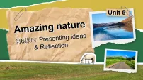外研版（2024）七年级下册（2024）Unit 5 Amazing naturePresenting ideas教课ppt课件