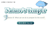 初中英语Unit 5 Nature's TemperSection B教学ppt课件