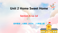 初中英语人教版（2024）八年级上册（2024）Unit 2 Home Sweet Home Section A 1a-1d优质课教学作业ppt课件