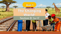 人教版（2024）九年级上册（2024）Unit 1 The Changing WorldSection B1a-1f示范课ppt课件